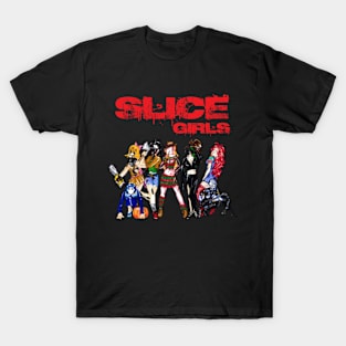 Slice Girls T-Shirt